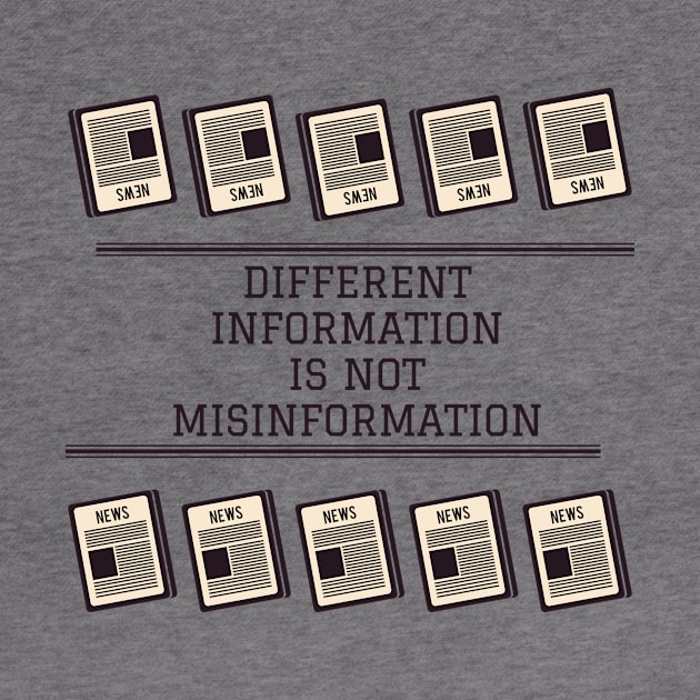 Misinformation versus Different Information by SnarkSharks